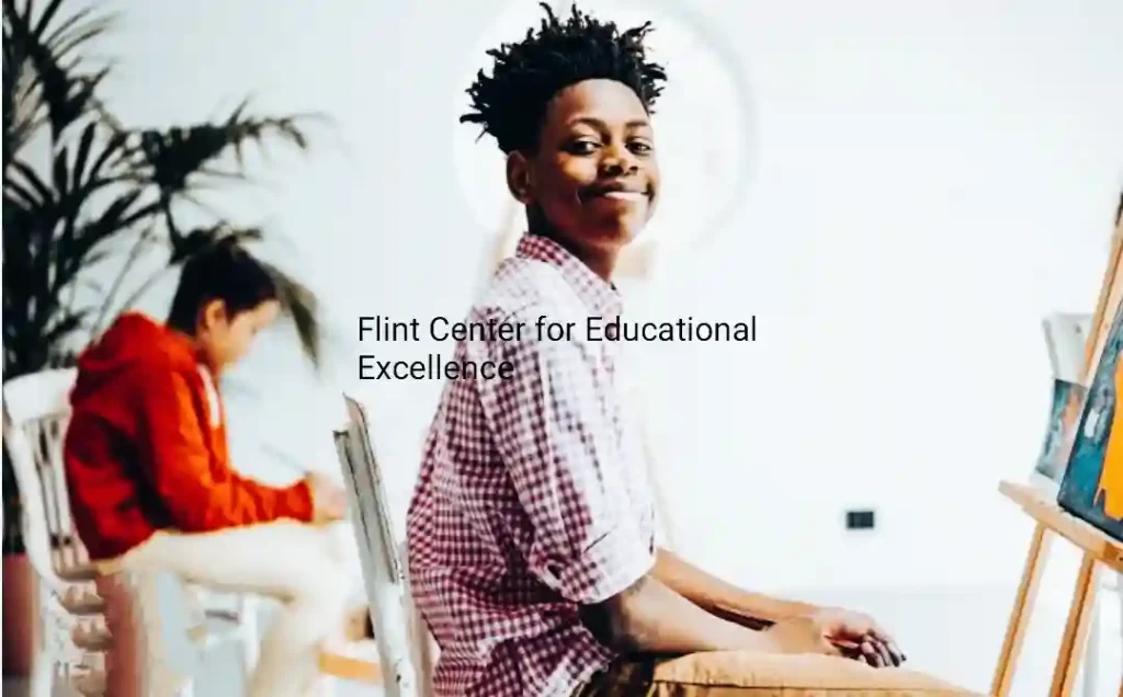 Flint Center for Educational Excellence