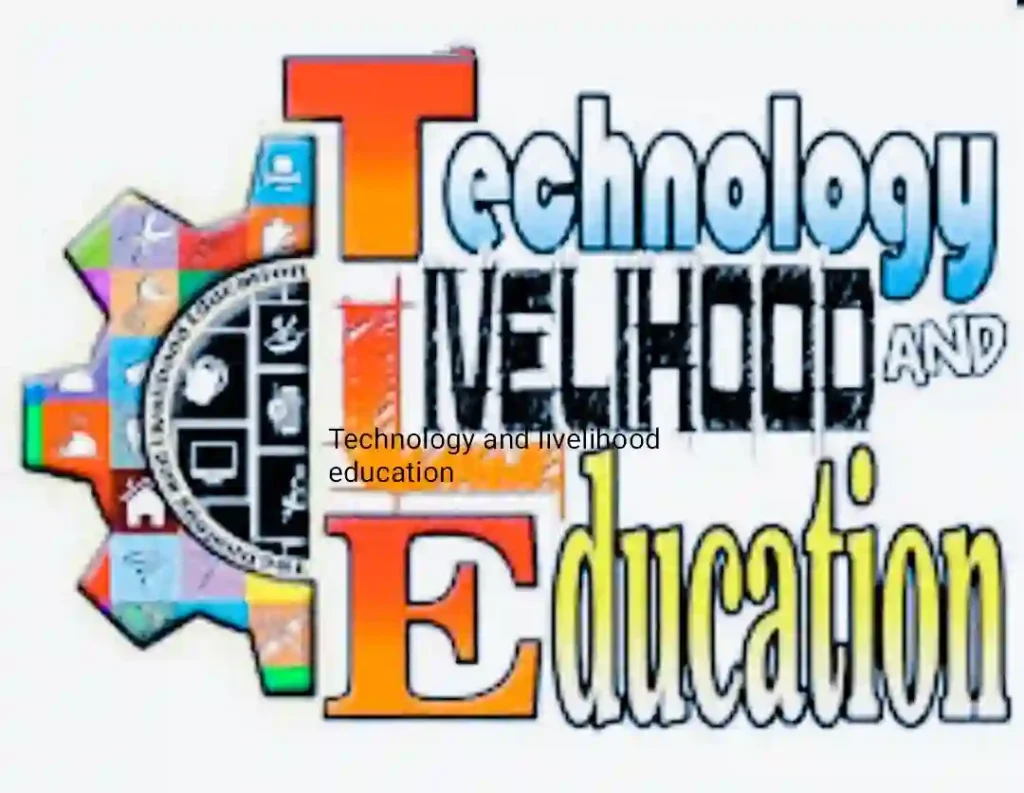 Technology and livelihood education