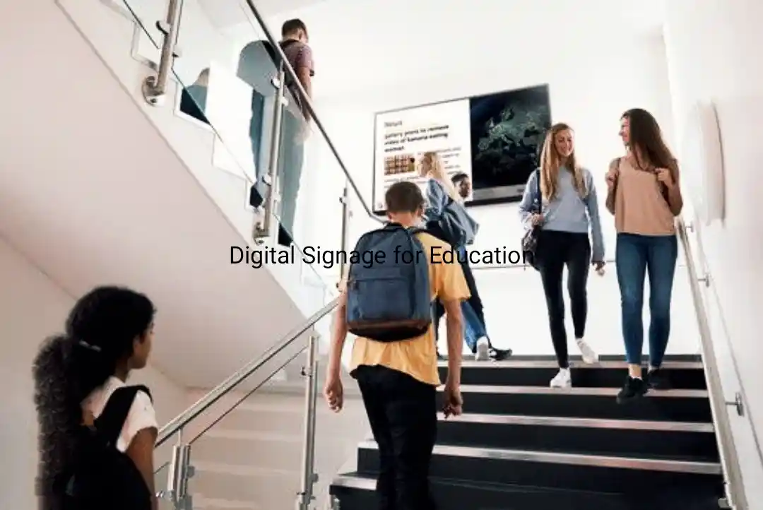 Digital Signage for Education