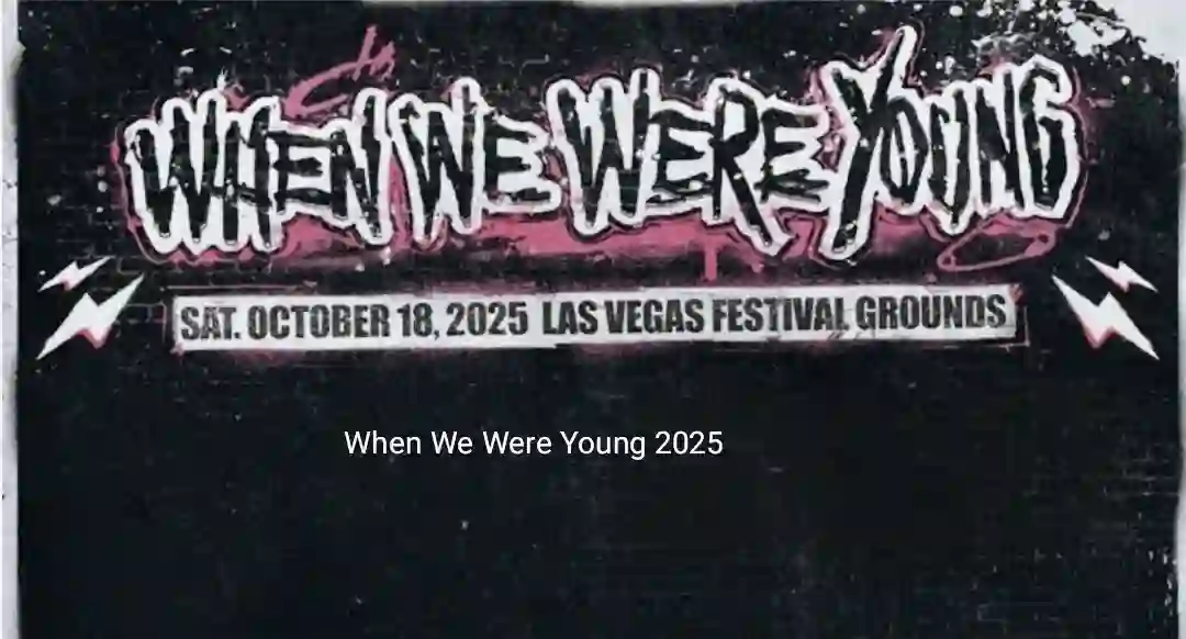 When We Were Young 2025