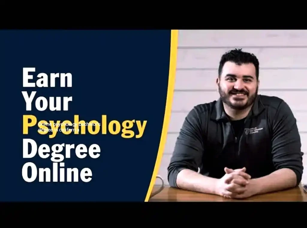 Online psychology bachelor's degree California